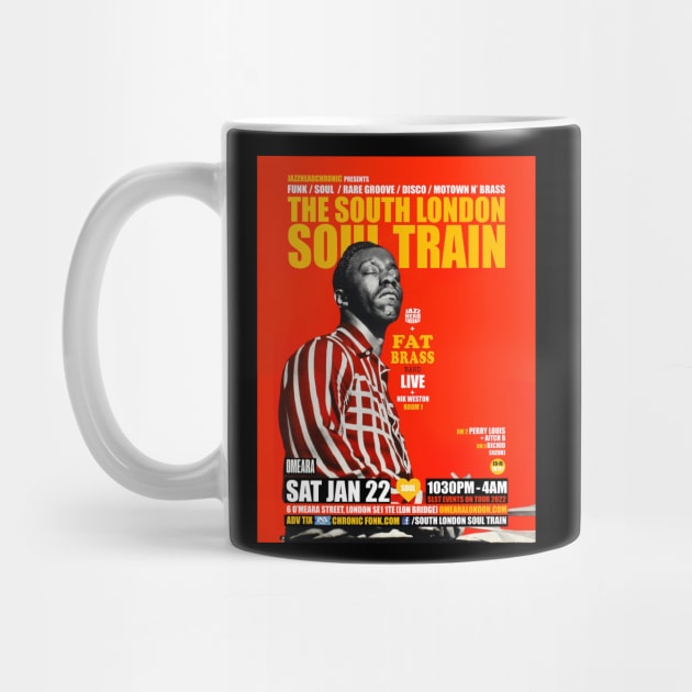 POSTER - THE SOUTH LONDON - SOUL TRAIN FAT BRASS by Promags99